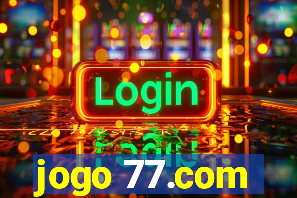 jogo 77.com